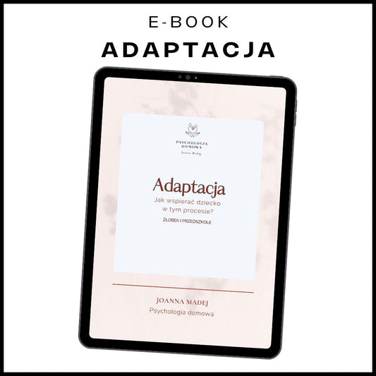[e-book] Adaptacja. Żłobek i przedszkole.