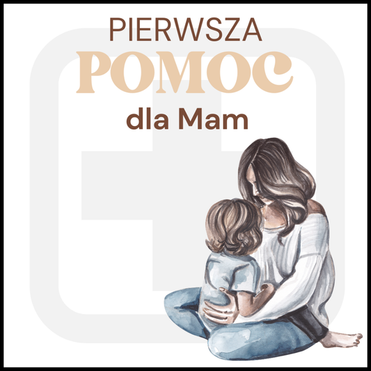 [kurs] Pierwsza Pomoc dla Mam